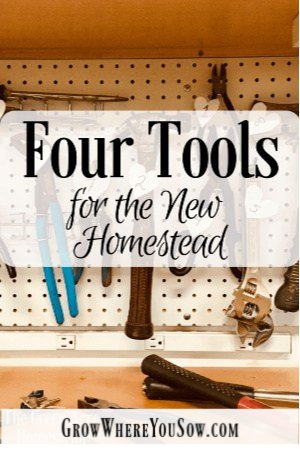 four tools for the homestead