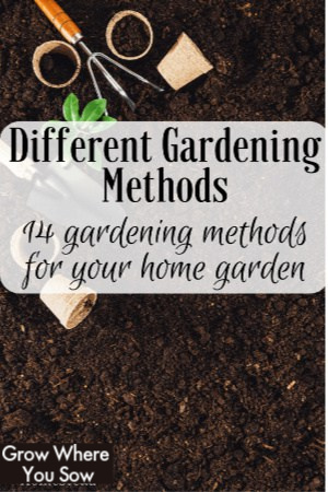 different gardening methods