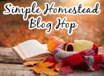 Simple Homestead Blog Hop #277