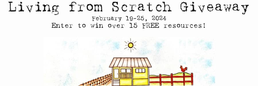 Living from Scratch Giveaway image